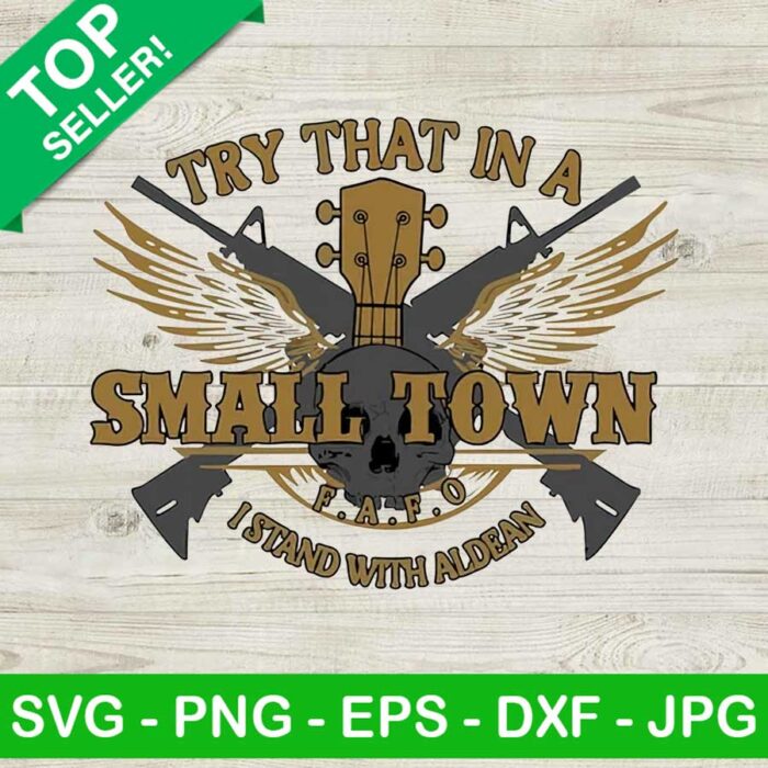 Try that in a small town I stand with Aldean PNG