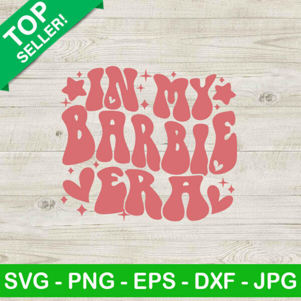 In My Barbie Era SVG, Barbie Pink Doll SVG, Barbie Movie Quotes SVG