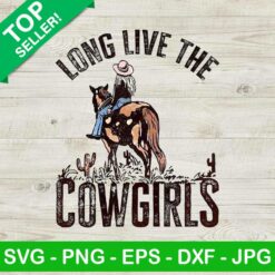 Long Live The Cowgirls PNG