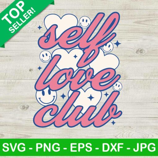 Self Love CLub SVG