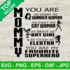 Mommy You Are My Favorite Superhero SVG