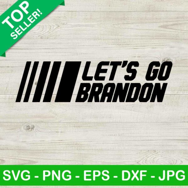 Let's Go Brandon Nascar Logo SVG
