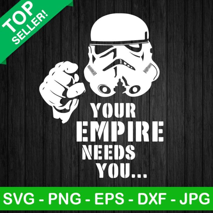 Your Empire Needs You SVG