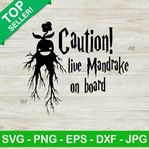 Caution Live Mandrake On Board Svg