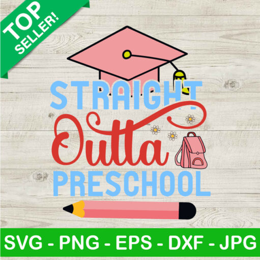 Straight Outta Preschool Graduation Cap Svg