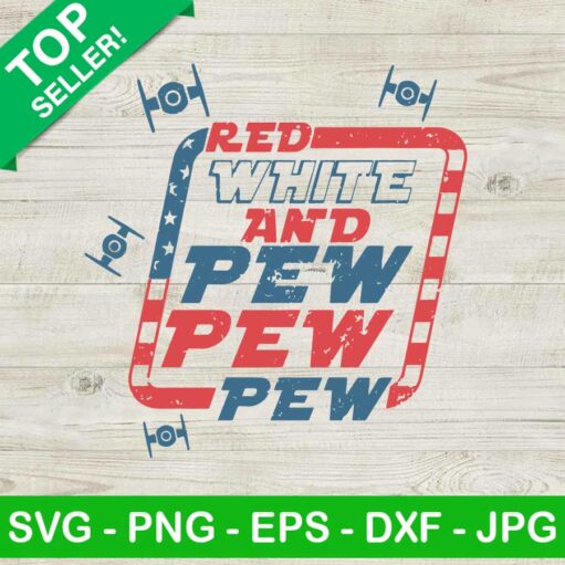 Red white and pew pew pew SVG