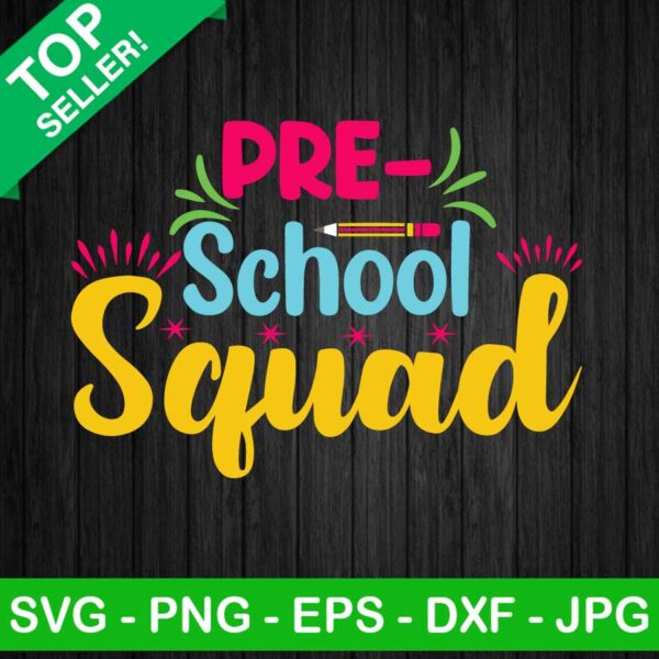 Pre school squad SVG