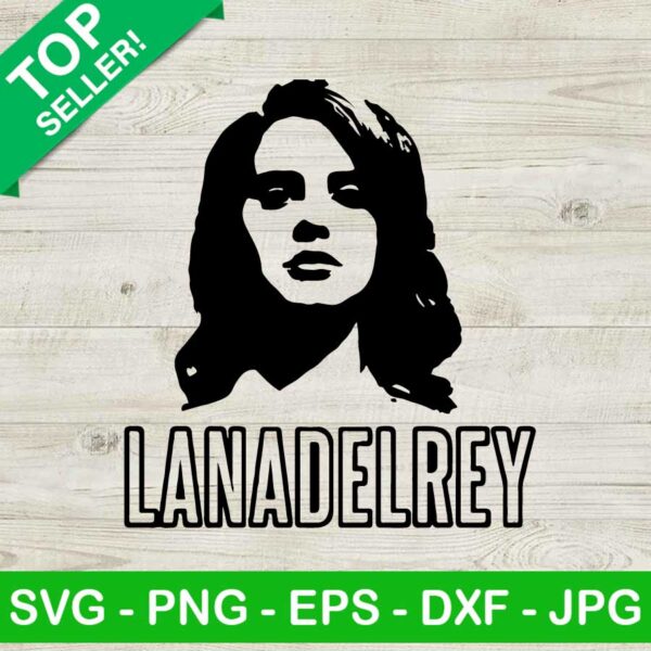 Lana Del Rey Singer SVG, Lana Del Rey Logo SVG, American Whore Song SVG