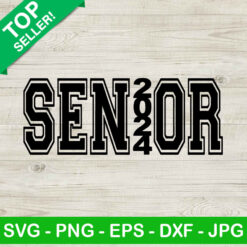 Senior Class Of 2024 SVG PNG