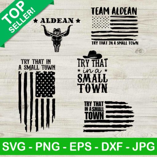 Try That In A Small Town Usa Flag Bundle Svg
