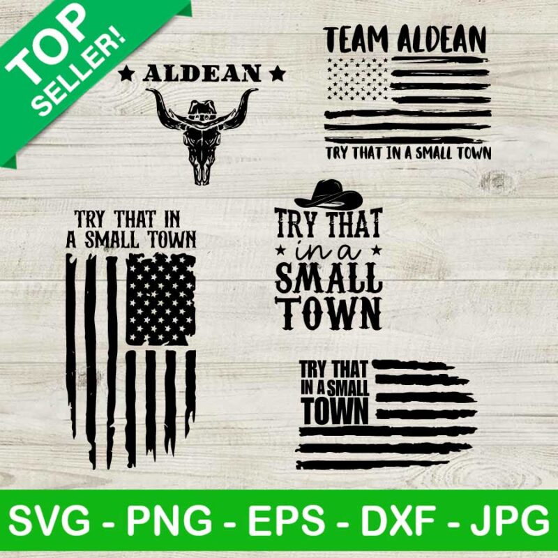 Try That in a Small Town USA flag bundle SVG
