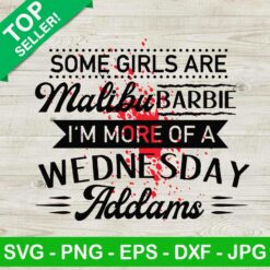 Some Girls Are Malibu Barbie SVG