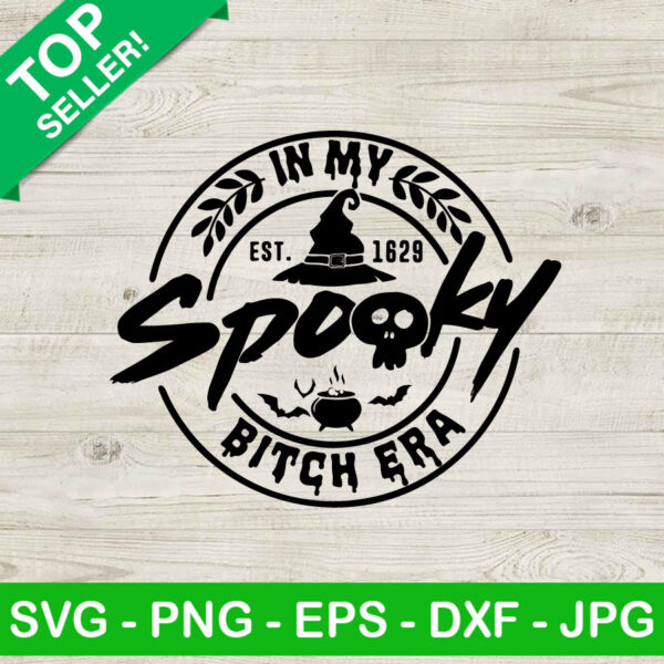 In My Spooky Bitch Era SVG