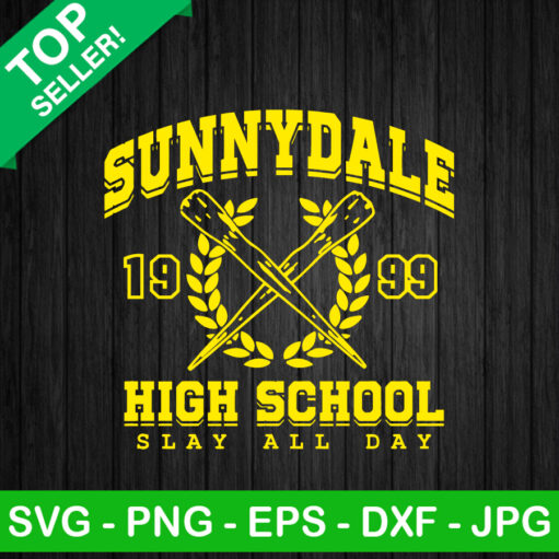 Sunnydale 1999 High School Slay All Day Svg