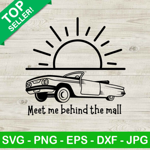 Taylor Swift meet me behind the mall SVG