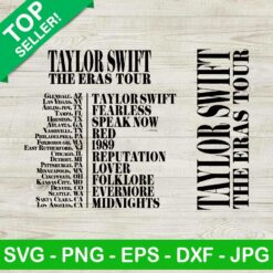 Taylor Swift The Eras Tour SVG PNG, The Eras Tour Merch SVG, Eras Tour Schedule SVG