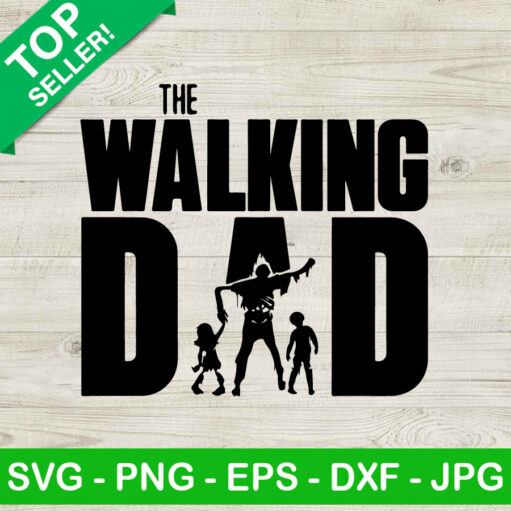 The walking dad halloween SVG