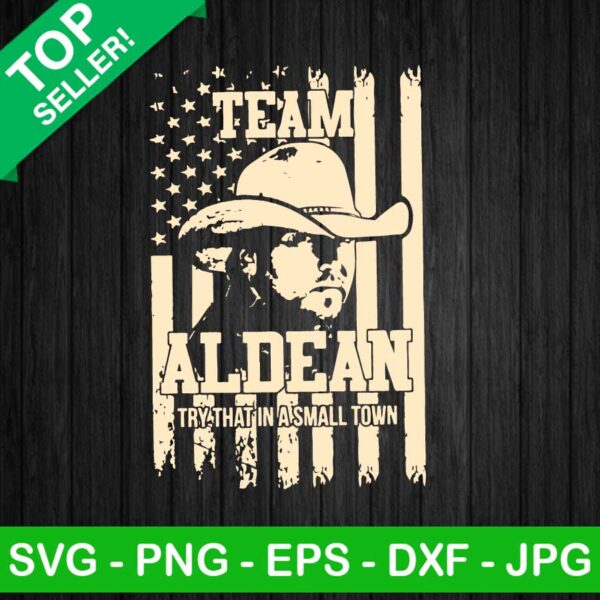 Team Aldean try that in a small town SVG