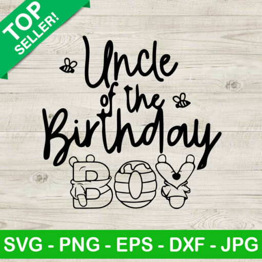 Winnie uncle of the birthday boy SVG