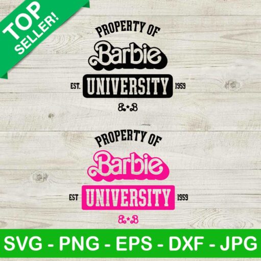 Property Of Barbie University Svg
