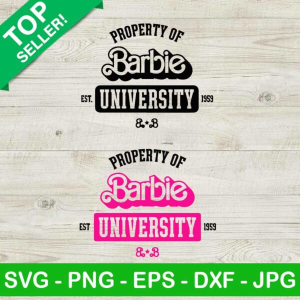 Property Of Barbie University SVG