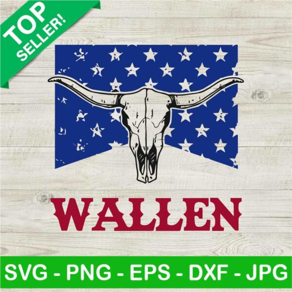 American Flag Themed Wallen SVG, Wallen Bull SVG, Country Western SVG