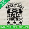 Whiskey Bent And Spell Bound SVG