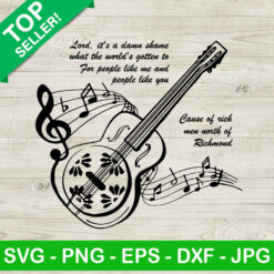 Rich Men Of Richmond Oliver Anthony SVG, Oliver Anthony Country music SVG, Oliver Anthony Guitar SVG cutting file cricut