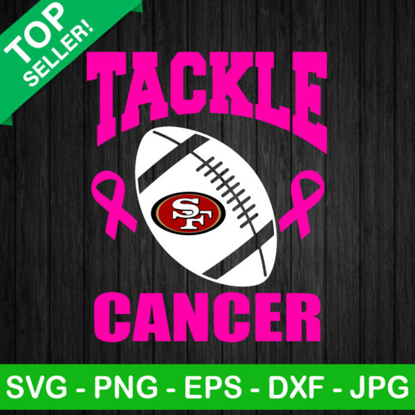Tackle Cancer San Francisco 49ers SVG, Breast Cancer Awareness NFL Logo SVG, Football Logo Cancer SVG