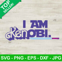 Ken Barbie Kenobi SVG PNG, I Am Kenobi SVG, Ken Barbie Movie SVG, Funny Star Wars SVG