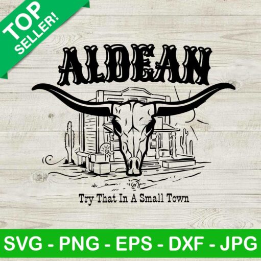 Aldean Try That Is A Small Tour SVG