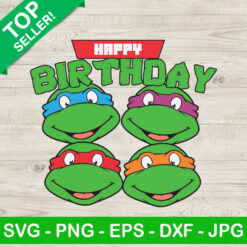 Ninja Turtle Happy Birthday SVG, Birthday Turtle Ninja SVG, Birthday SVG, Turtle Ninja SVG