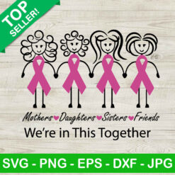 We're In This Together Family Friends SVG