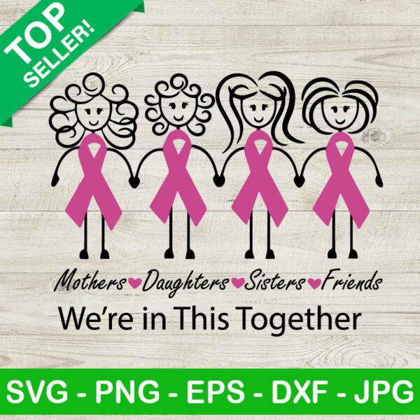 We're In This Together Family Friends SVG