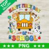 Bluey Happy First Day Of School PNG