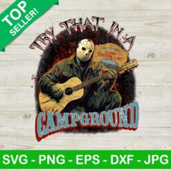 Jason Voorhees Try That In A Campground PNG