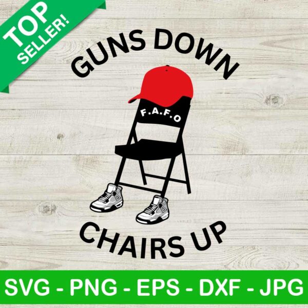 Guns Down chairs up Folding chair SVG