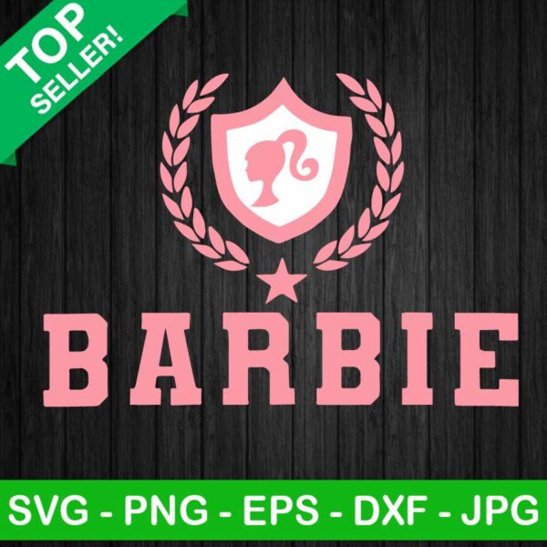 Barbie University Logo SVG, Barbie Graduation SVG, Back To School SVG, Senior SVG PNG DXF