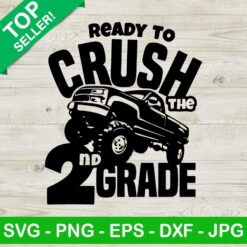 Ready To Crush The 2nd Grade SVG