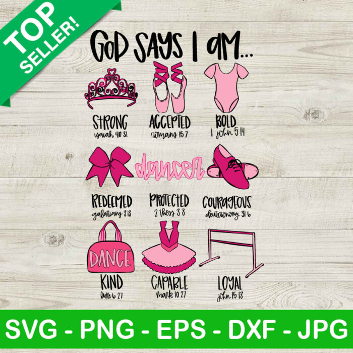 God Says I Am Ballet Dancer SVG