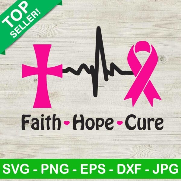 Faith Hope Cure SVG, Faith Hope Love Cure SVG, Breast Cancer Awareness SVG