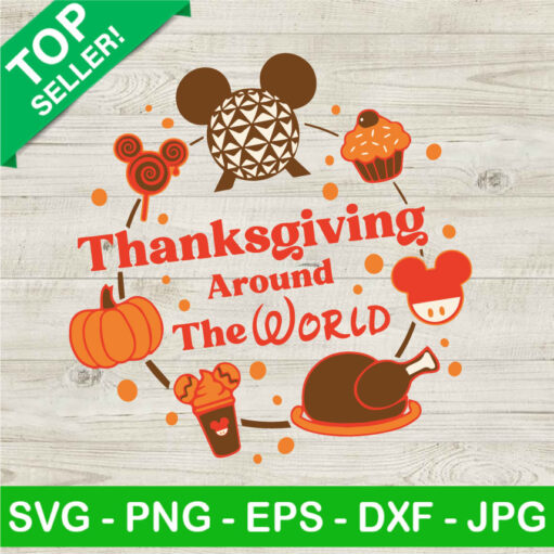 Disney Thanksgiving Around The World SVG