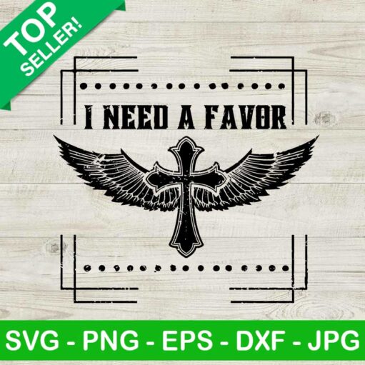 Angel Cross I Need A Favor Jelly Roll SVG