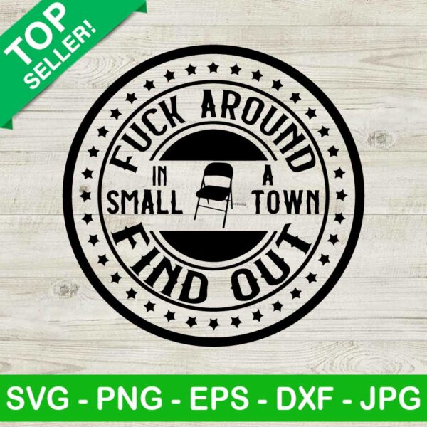 Fuck around and find out Folding chair SVG