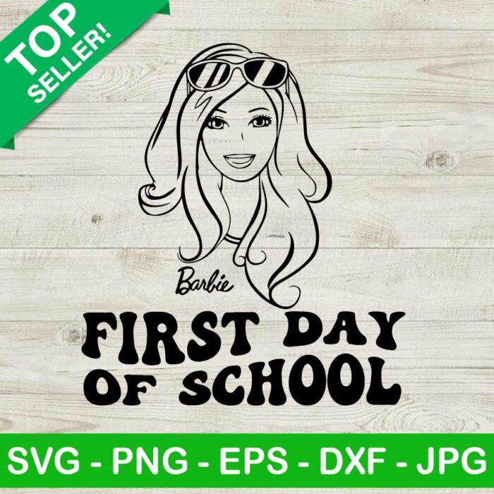 Barbie Happy First Day Of School SVG, Back To School SVG, Barbie Girl SVG, Teacher SVG