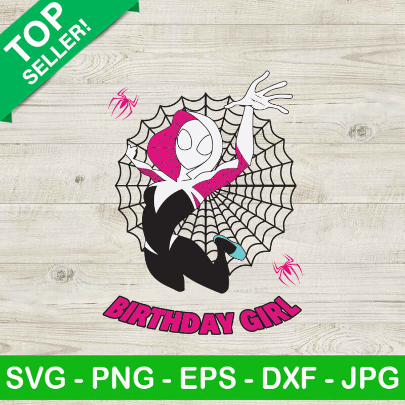 Spider Gwen Birthday Girl SVG
