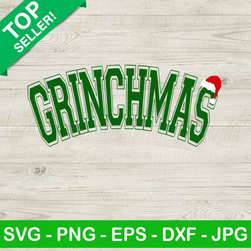 Merry Grinchmas SVG PNG, Grinchmas SVG, The Grinch SVG, Grinchmas Santa Hat SVG PNG