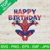 Spiderman Happy Birthday Boy SVG