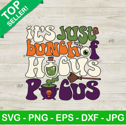 It'S Just A Bunch Of Hocus Pocus Svg