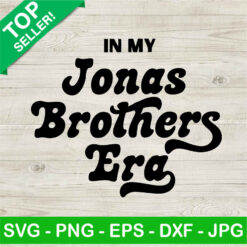 In My Jonas Brothers Era SVG